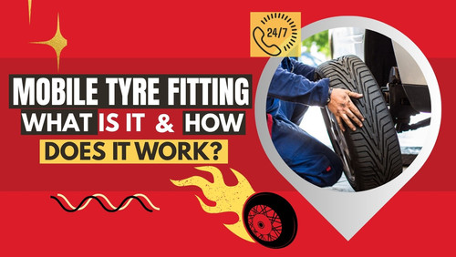 Mobile Tyre Fitting What Is It and How Does It Work.jpg