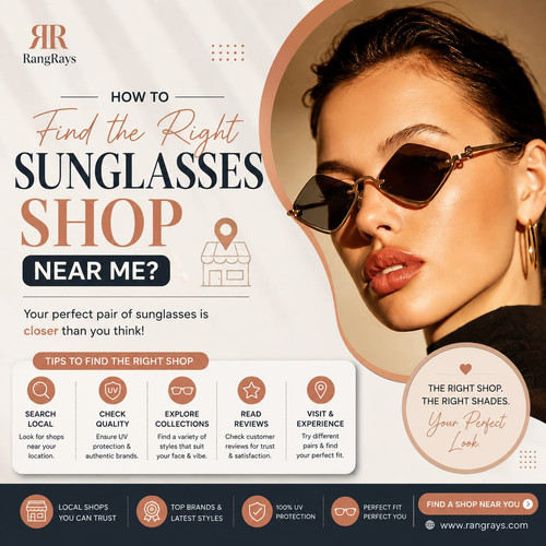 How to Find the Right Sunglasses Shop Near Me?.jpg