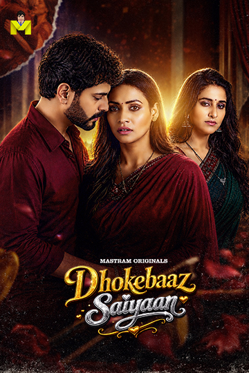 Dhokebaaz Saiyaan (2026) Mastram Short Film