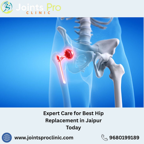 Expert Care for Best Hip Replacement in Jaipur Today.jpg