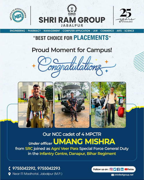 Shri Ram Group, Jabalpur is Proud of the NCC Cadet Umang Mishra for Selected as an Agniveer.jpg