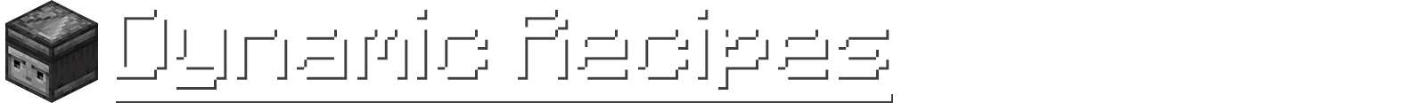 DYNAMIC RECIPES