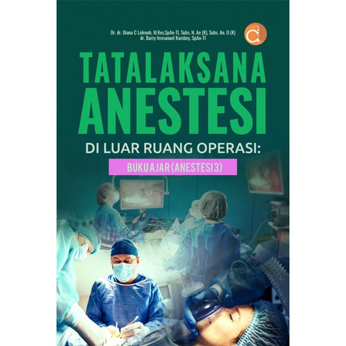 buku tatalaksana anestesi di luar ruang operasi buku ajar anestesi 3 scaled.jpg