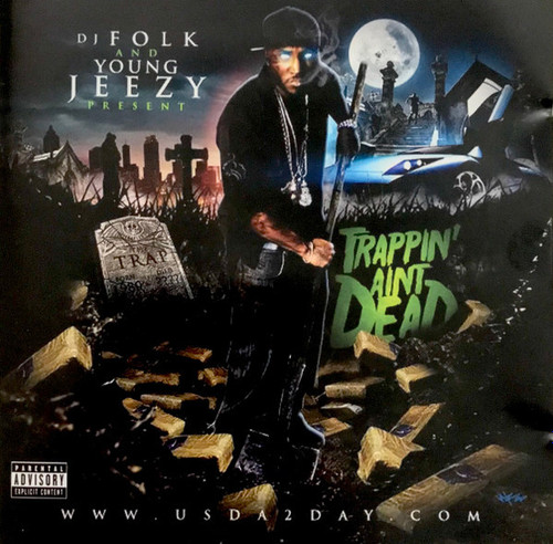 00 young jeezy trappin aint dead bootleg cd 2009.jpg