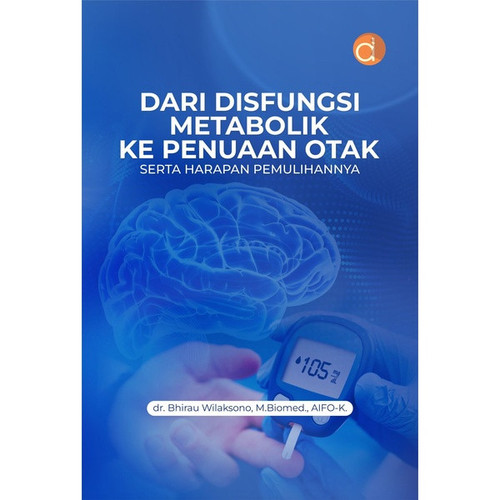 buku dari disfungsi metabolik ke penuaan otak serta harapan pemulihannya scaled.jpg
