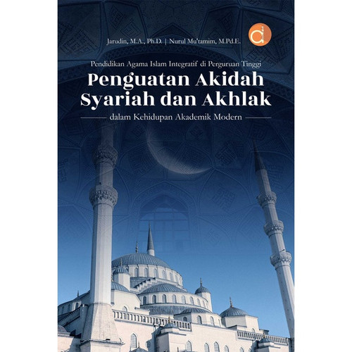 buku pendidikan agama islam integratif di perguruan tinggi penguatan akidah syariah dan akhlak dalam.jpg