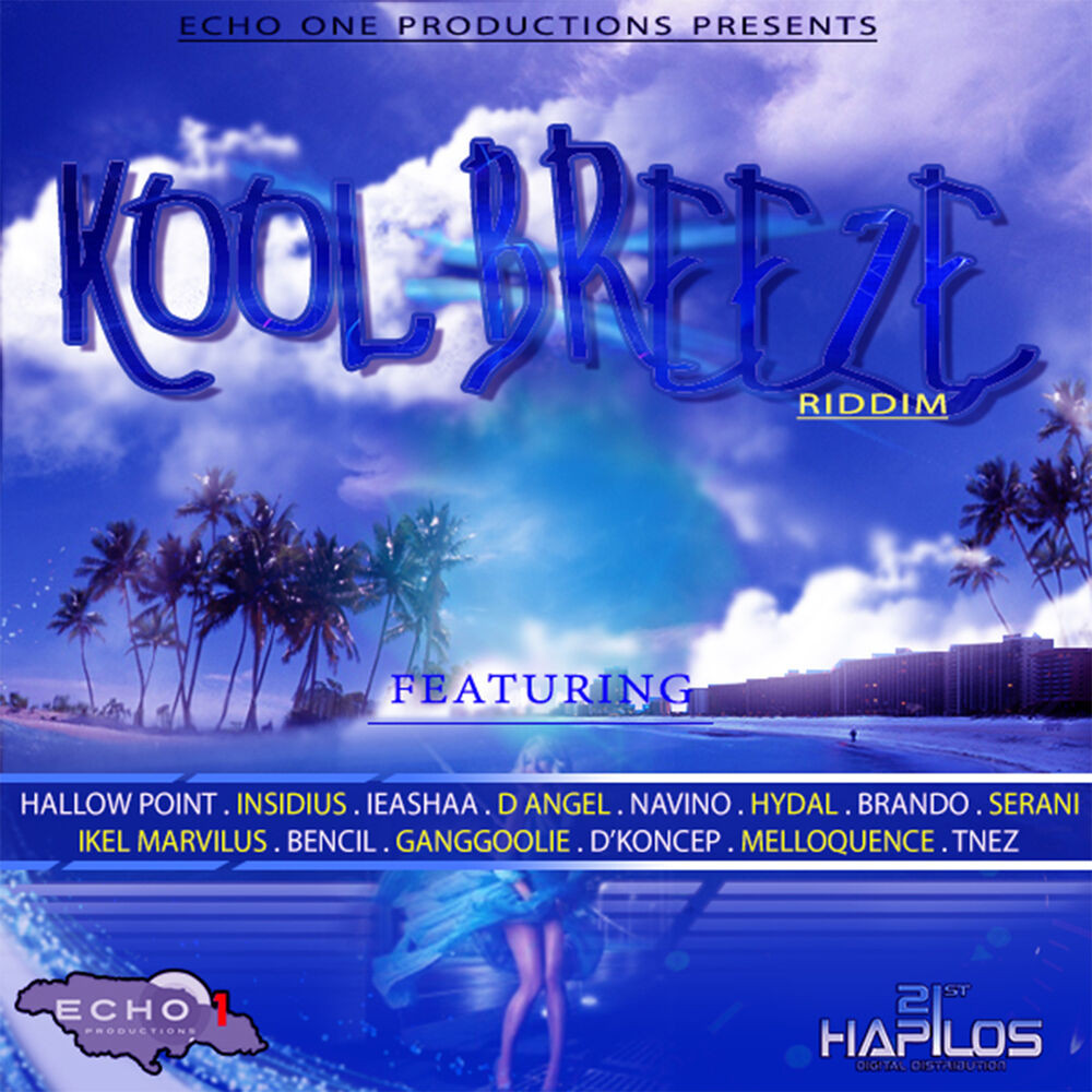Kool Breeze Riddim (Echo One Production) 2014