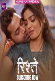 Ristey (2025) Kahaniplay S01 E01-06 Web Series Watch Online
