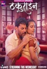 Thakurain (2025) KahaniPlay S01 E01-03 Web Series Watch Online
