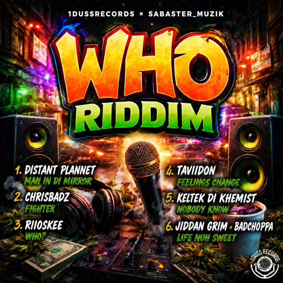 Who Riddim (1Duss Records) 2026