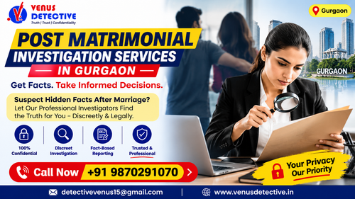 Post Matrimonial Investigation Services in Gurgaon Complete Guide.png