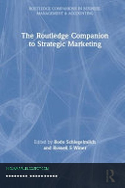 Обложка книги «Стратегический маркетинг: Энциклопедия (справочник) Routledge» - Bodo B. Schlegelmilch, Russell S. Winer