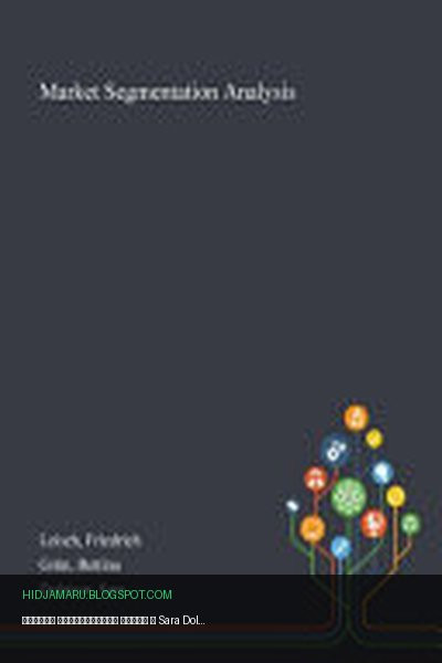 Обложка книги «Анализ сегментации рынка» - Friedrich Leisch, Bettina Grün, Sara Dolnicar