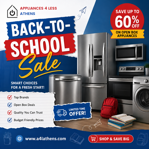 Back to School Sale in Athens Save Up to 60% on Open Box Appliances!.png