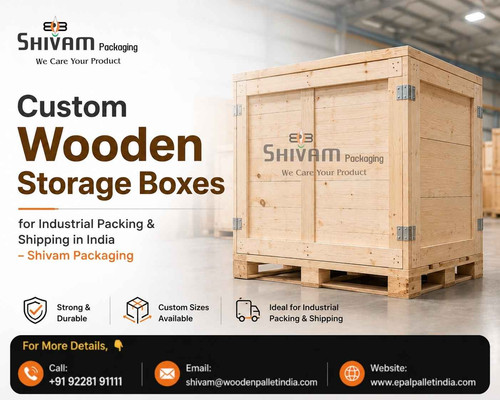 Wooden Storage Boxes for Industrial Packing – Shivam Packaging.jpg
