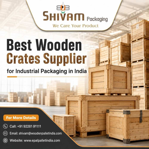 Wooden Crates Supplier in India – Shivam Packaging.jpg