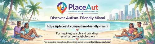 Autism-Friendly Miami Places & Activities | PlaceAut.png