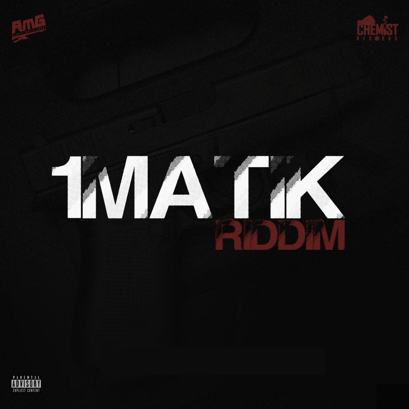 1Matik Riddim (Chemist Records) 2021