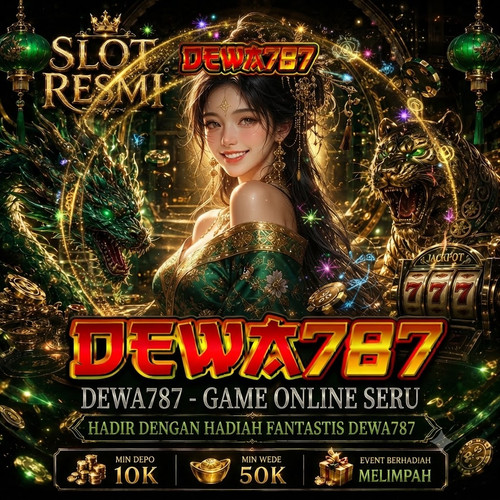 Situs Resmi DEWA787 Depo 5000 Anti Boncosc