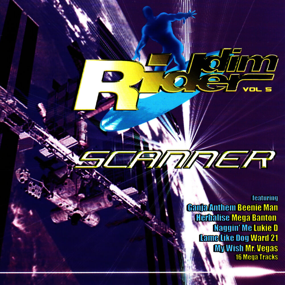 05 Scanner Riddim (Riddim Rider) 2002