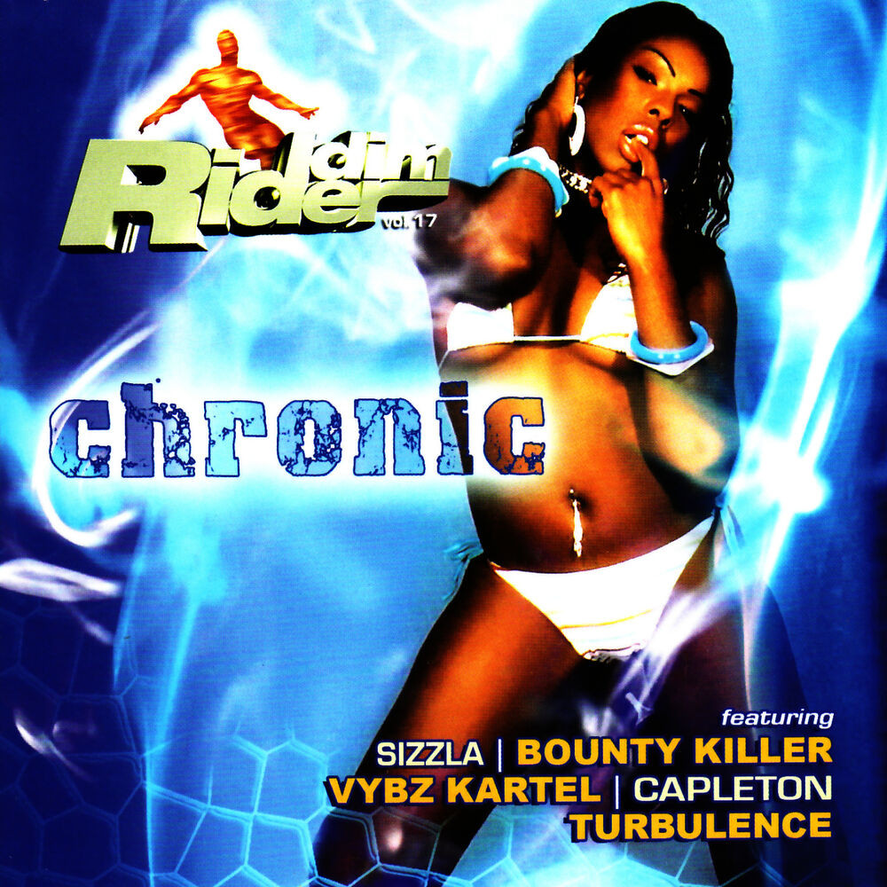 17 Chronic Riddim (Riddim Rider) 2004