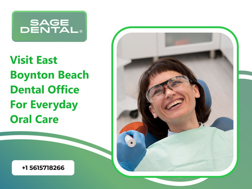 Visit East Boynton Beach Dental Office for Everyday Oral Care.jpg