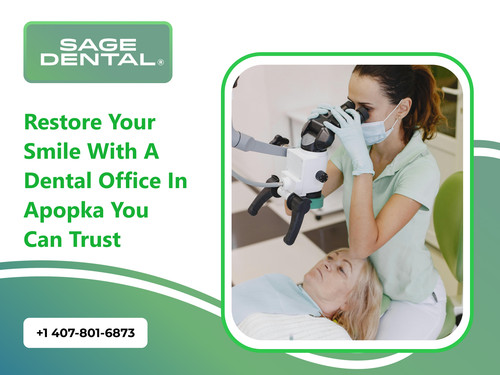 Restore Your Smile with a Dental Office in Apopka You Can Trust.jpg