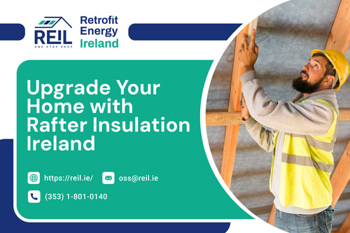 Upgrade Your Home with Rafter Insulation Ireland.jpg