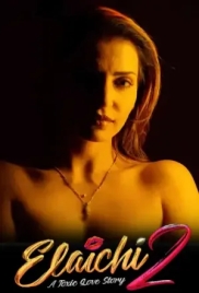 Elaichi 2 : A Toxic Love Story (2026) Hindi Movie Watch Online