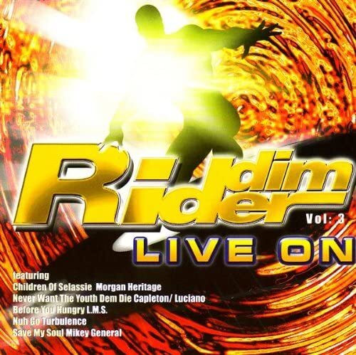 03 Live On Riddim (Riddim Rider) 2002