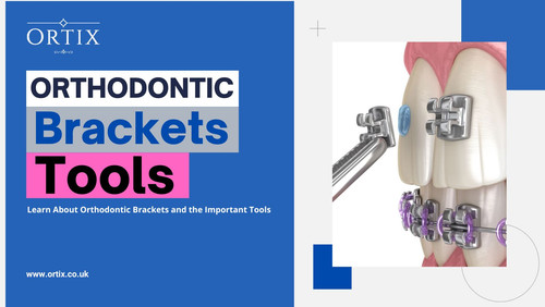 Learn About Orthodontic Brackets and the Important Tools.jpg