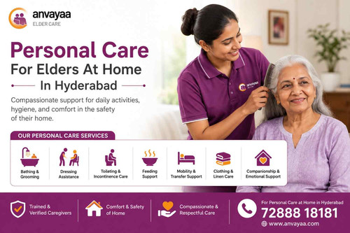 Personal Care For Elders At Home In Hyderabad - Anvayaa Elder Care.jpg