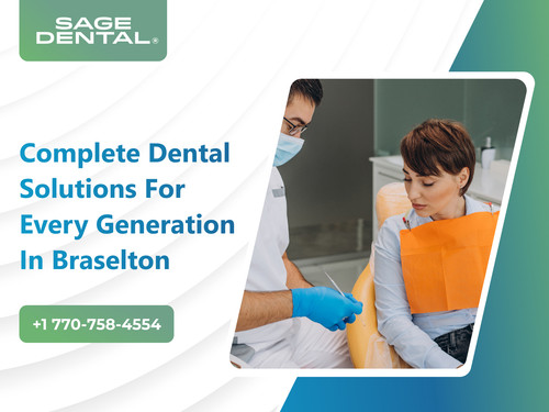 Complete Dental Solutions for Every Generation in Braselton.jpg
