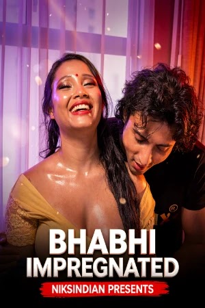 Bhabhi Impregenated (2026) Niks Indian Short Film Watch Online