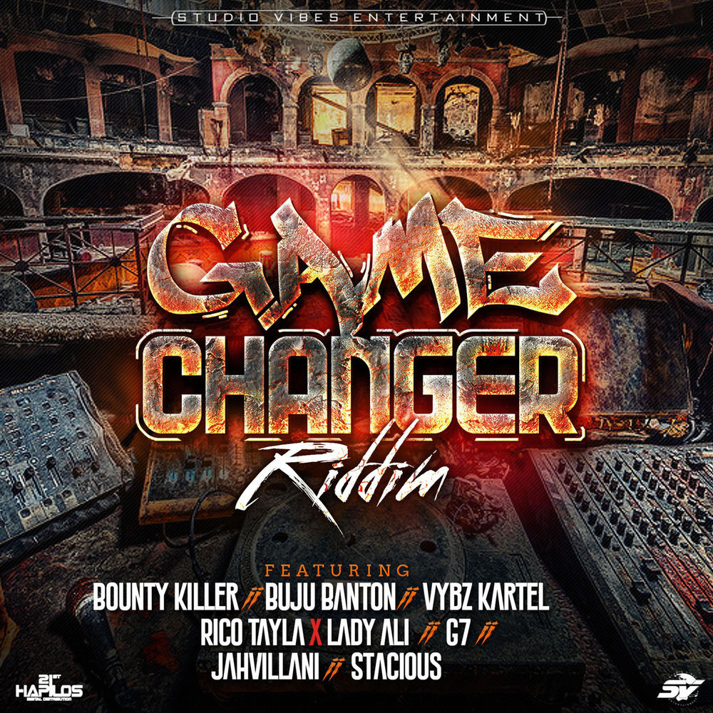 Game Changer Riddim (Studio Vibes Entertainment) 2016