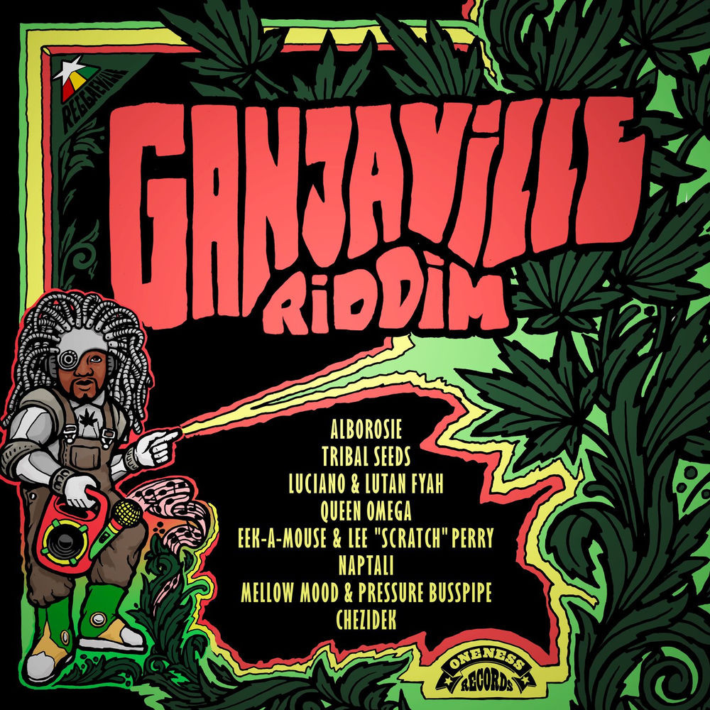 Ganjaville Riddim (Oneness Records) 2022
