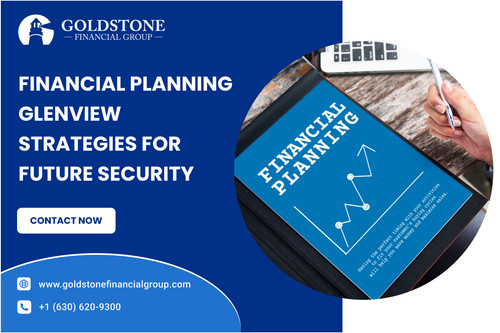 Financial Planning Glenview Strategies for Future Security.jpg