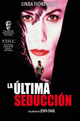 The Last Seduction [1994] [BD25-ESP] [Spanish]
