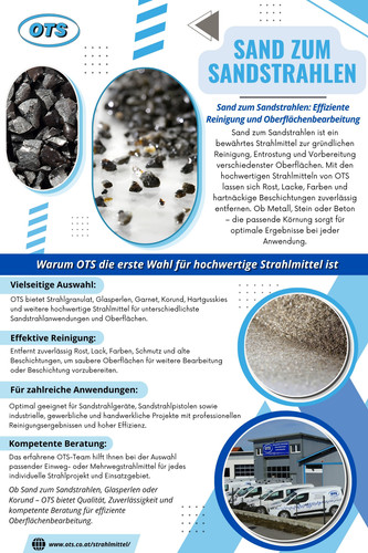 In vielen Industriebetrieben beginnt die Qualität eines Projekts lange vor dem eigentlichen Lackieren oder Beschichten. Bereits die Vorbereitung der Oberfläche entscheidet darüber, wie zuverlässig ein Werkstück später gegen Verschleiß, Korrosion oder Witterungseinflüsse geschützt ist. Genau an diesem Punkt spielt hochwertiger sand zum sandstrahlen eine entscheidende Rolle.

Für weitere Informationen: https://www.ots.co.at/strahlmittel/

Adresse: Tullner Straße 21, Langenrohr,3442, Österreich

Telefon: +4322727233333

Lesen Sie unsere Blog:
https://otssandstrahlsysteme.wordpress.com
https://otssandstrahlsysteme.wixsite.com/otssandstrahlsysteme
https://otssandstrahlsysteme.medium.com

Weitere Links:
https://magic.ly/otssandstrahlsysteme
https://otssandstrahlsysteme.mssg.me/
https://jali.me/otssandstrahlsysteme
https://www.behance.net/otssandstrahlsysteme