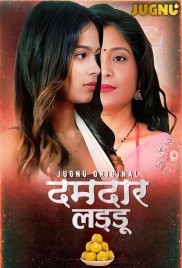 Damdar Ladoo (2025) Jugnu S01 E01-06 Web Series