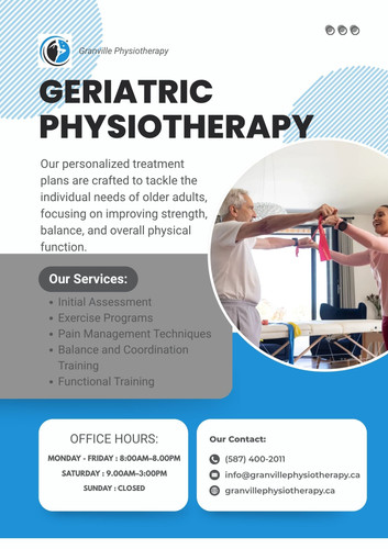 Geriatric Physiotherapy Edmonton Start Your Path to Active Living with Granville Physiotherapy.jpg