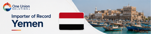 Importer of Record Yemen | Customs & Logistics Support | One Union Solutions.png