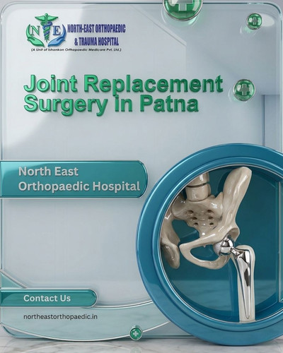 Best Joint Replacement Surgery in Patna: North East Orthopaedic Hospital.jpg