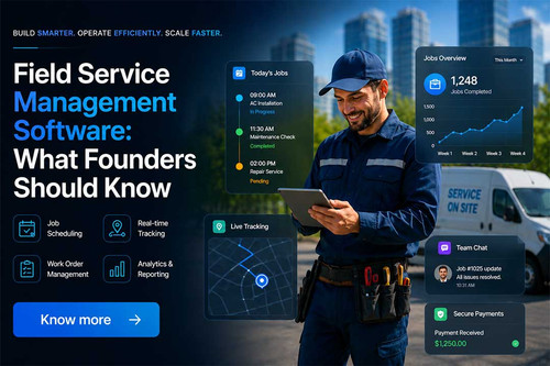 Field Service Management Software What Founders Should Know Before They Build or Buy.jpg