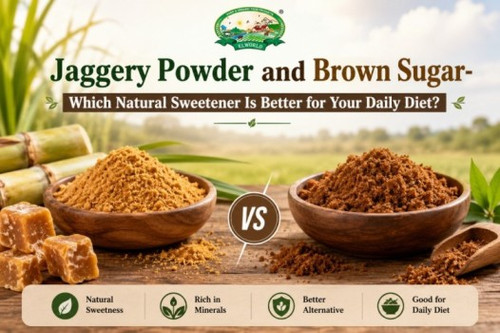 Jaggery Powder and Brown Sugar Which Natural Sweetener Is Better for Your Daily Diet.jpg