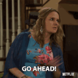 go ahead lets go.gif