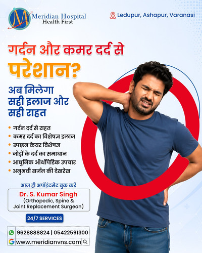 Best  Orthopedics In Varanasi | Meridian Hospital.1