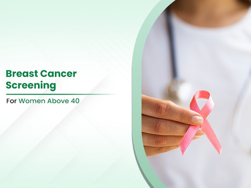 Breast Cancer Screening For Women Above 40.jpg