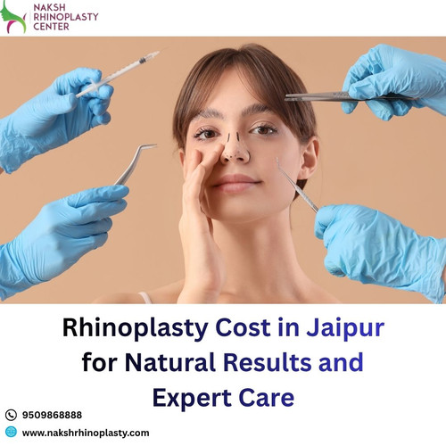 Rhinoplasty Cost in Jaipur for Natural Results and Expert Care.jpg