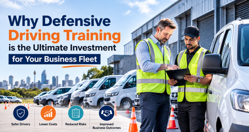 Why Defensive Driving Training is the Ultimate Investment for Your Business Fleet.png